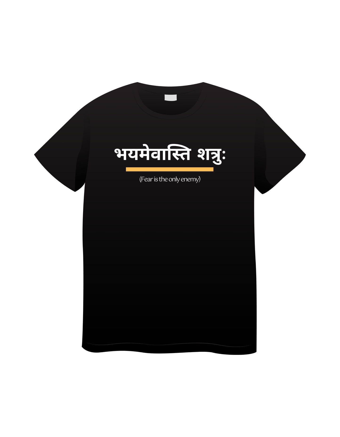 Bhayame Vasti Shatru Fear is the Only Enemy Black T-shirt